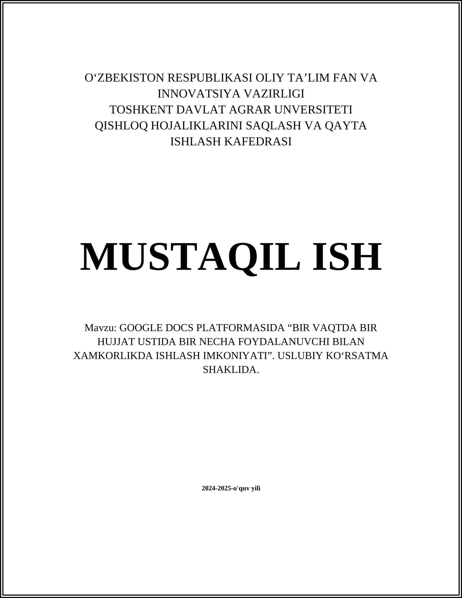 GOOGLE DOCS PLATFORMASIDA “BIR VAQTDA BIR HUJJAT USTIDA BIR NECHA FOYDALANUVCHI BILAN XAMKORLIKDA ISHLASH IMKONIYATI”