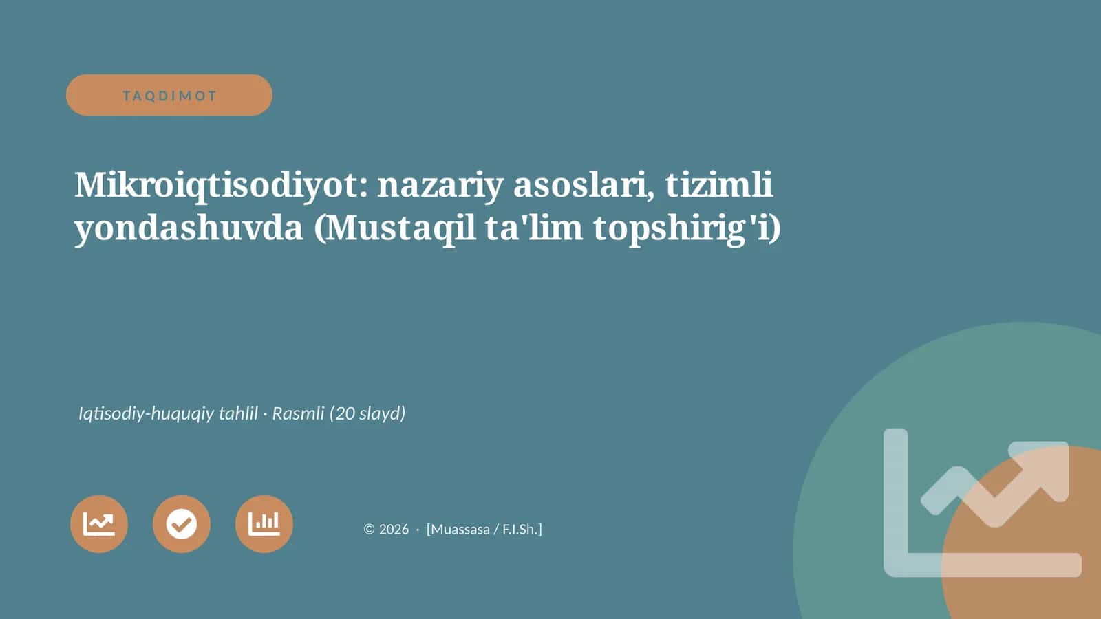 Mikroiqtisodiyot: nazariy asoslari, tizimli yondashuvda (Mustaqil ta'lim topshirig'i)