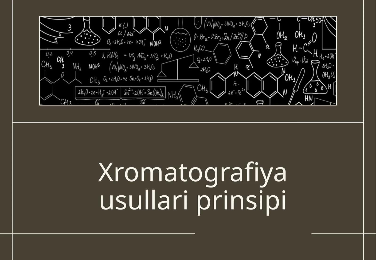 Xromatografiyausullariprinsipi