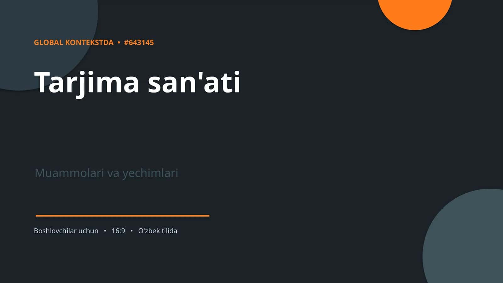 Tarjima san'ati Muammolari va yechimlari