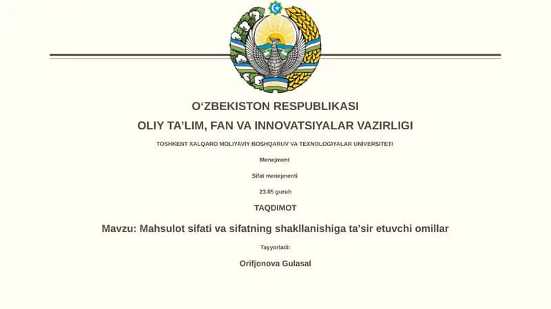 Mahsulot sifati va sifatning shakllanishiga ta'sir etuvchi omillar