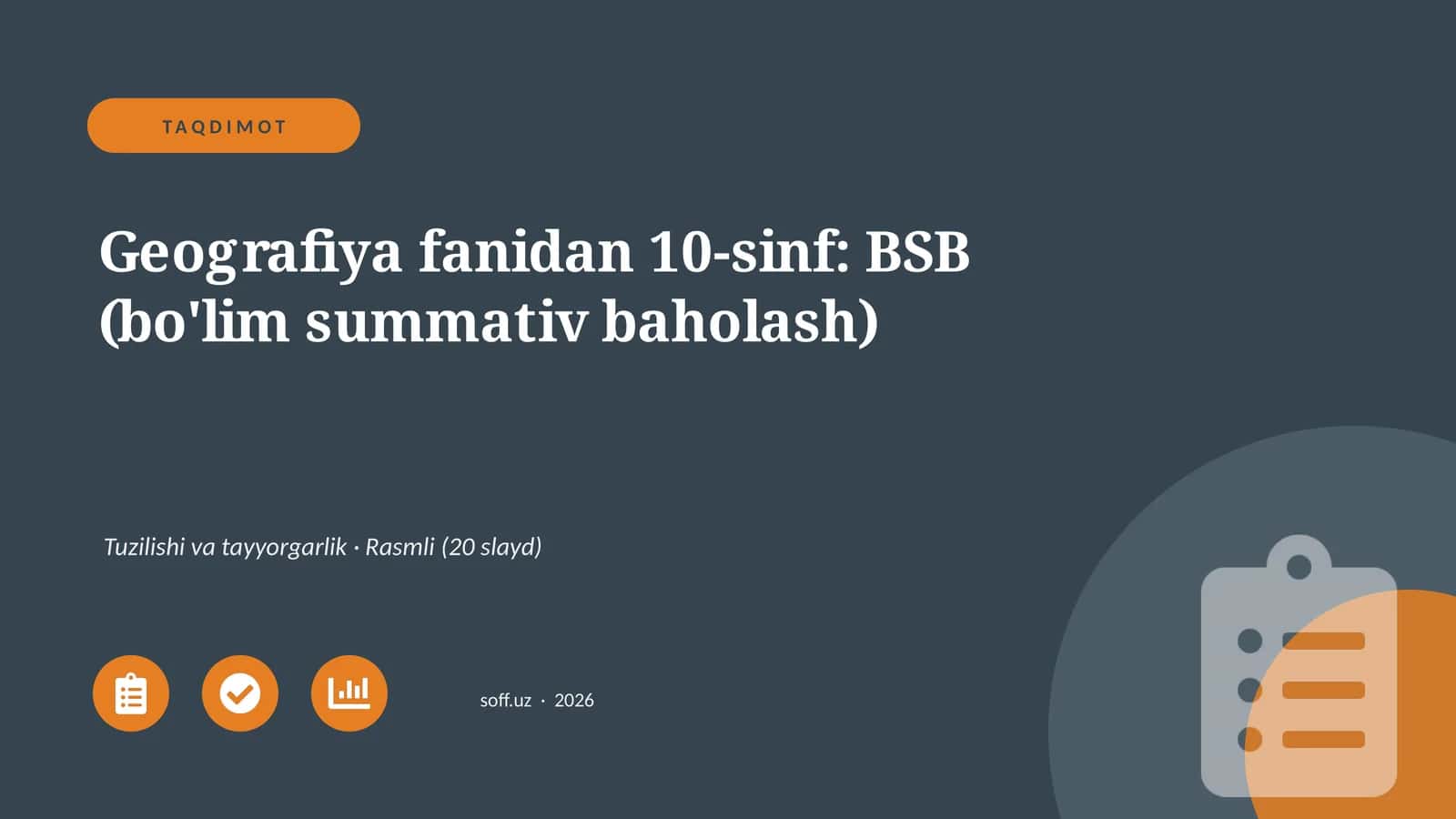 Geografiya fanidan 10-sinf: BSB (bo'lim summativ baholash)
