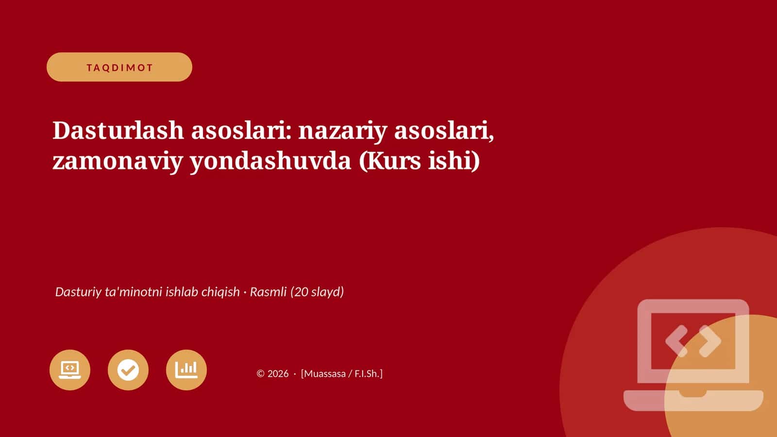 Dasturlash asoslari: nazariy asoslari, zamonaviy yondashuvda (Kurs ishi)