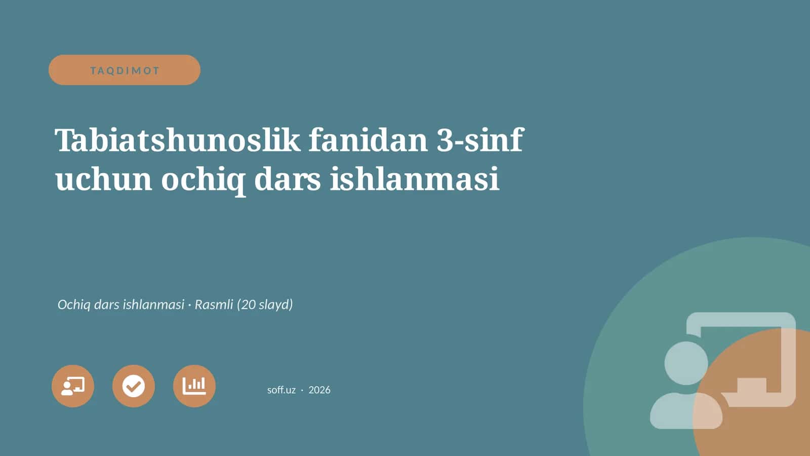 Tabiatshunoslik fanidan 3-sinf uchun ochiq dars ishlanmasi