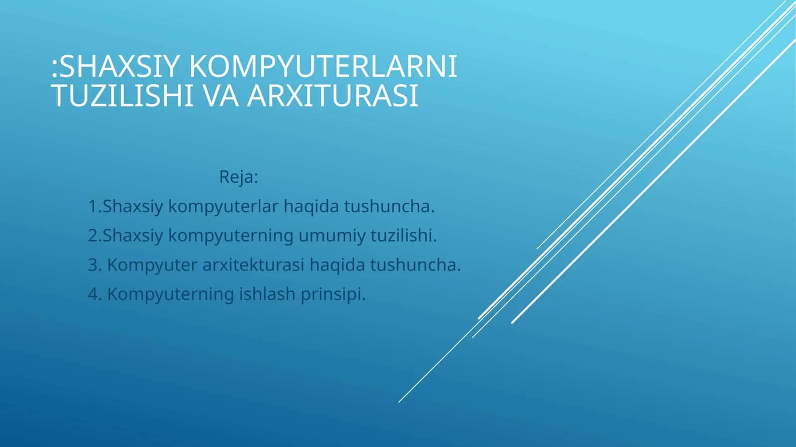 Shaxsiy kompyuterlarni tuzilishi va arxiturasi