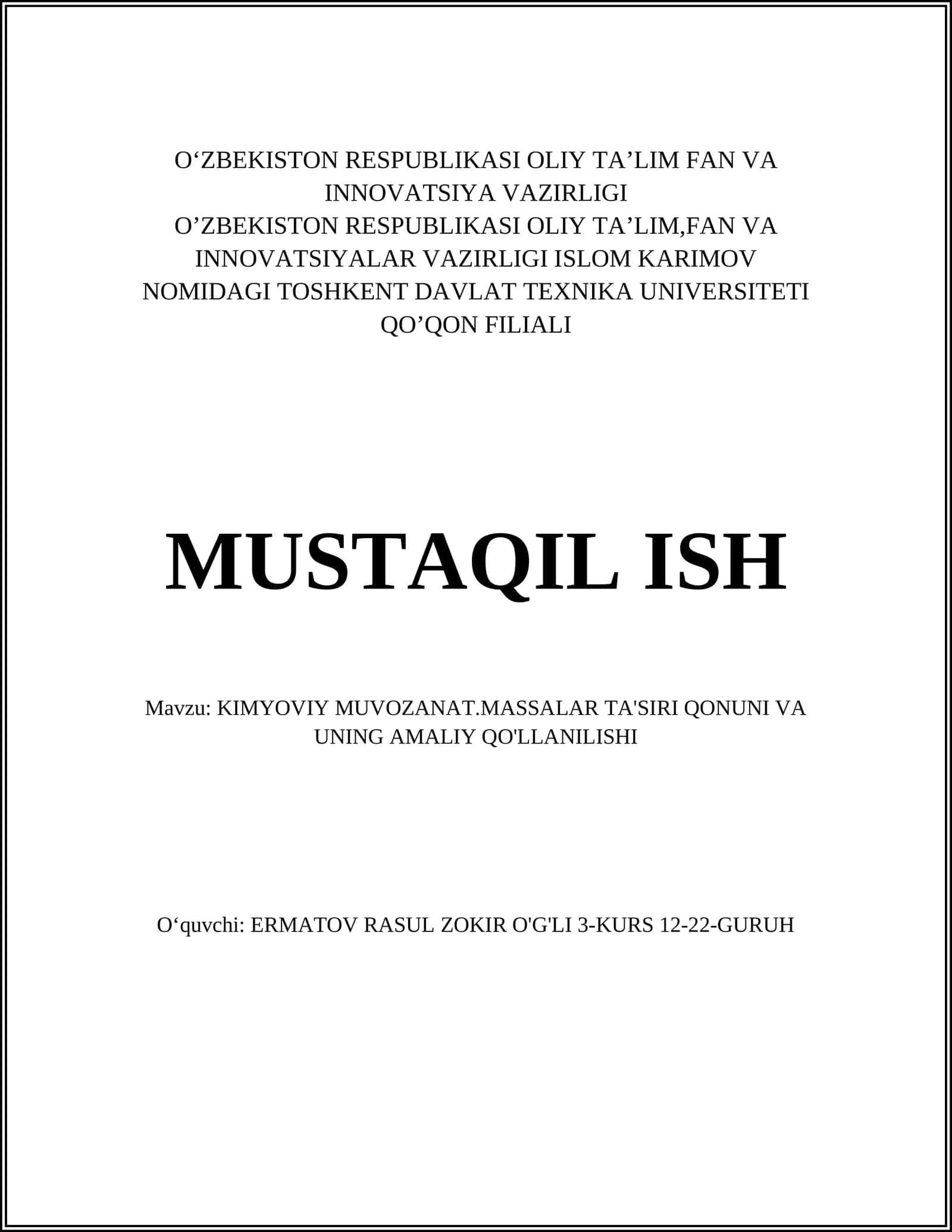 KIMYOVIY MUVOZANAT.MASSALAR TA'SIRI QONUNI VA UNING AMALIY QO'LLANILISHI