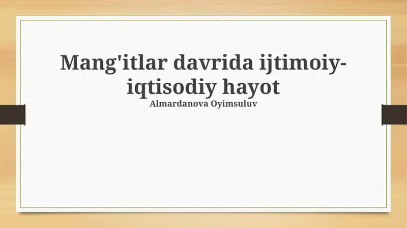 Mang'itlar davrida ijtimoiy-iqtisodiy hayot
