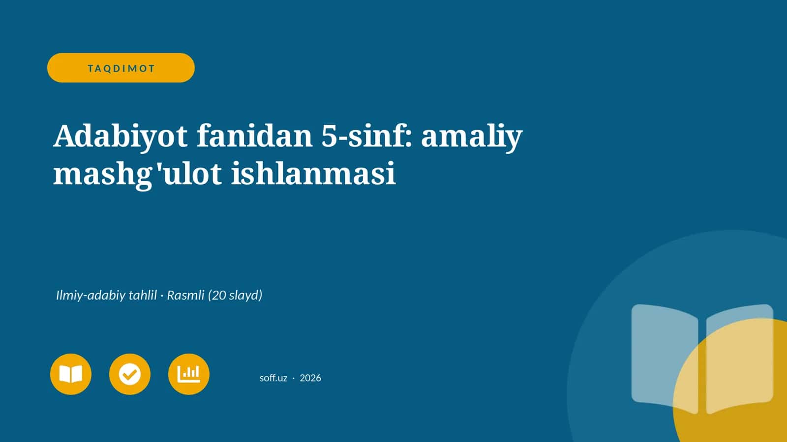 Adabiyot fanidan 5-sinf: amaliy mashg'ulot ishlanmasi