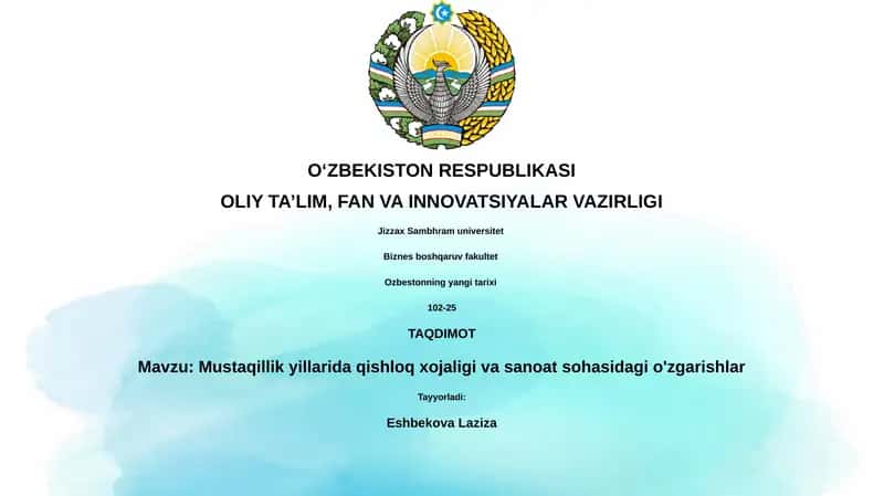 Mustaqillik yillarida qishloq xojaligi va sanoat sohasidagi o'zgarishlar