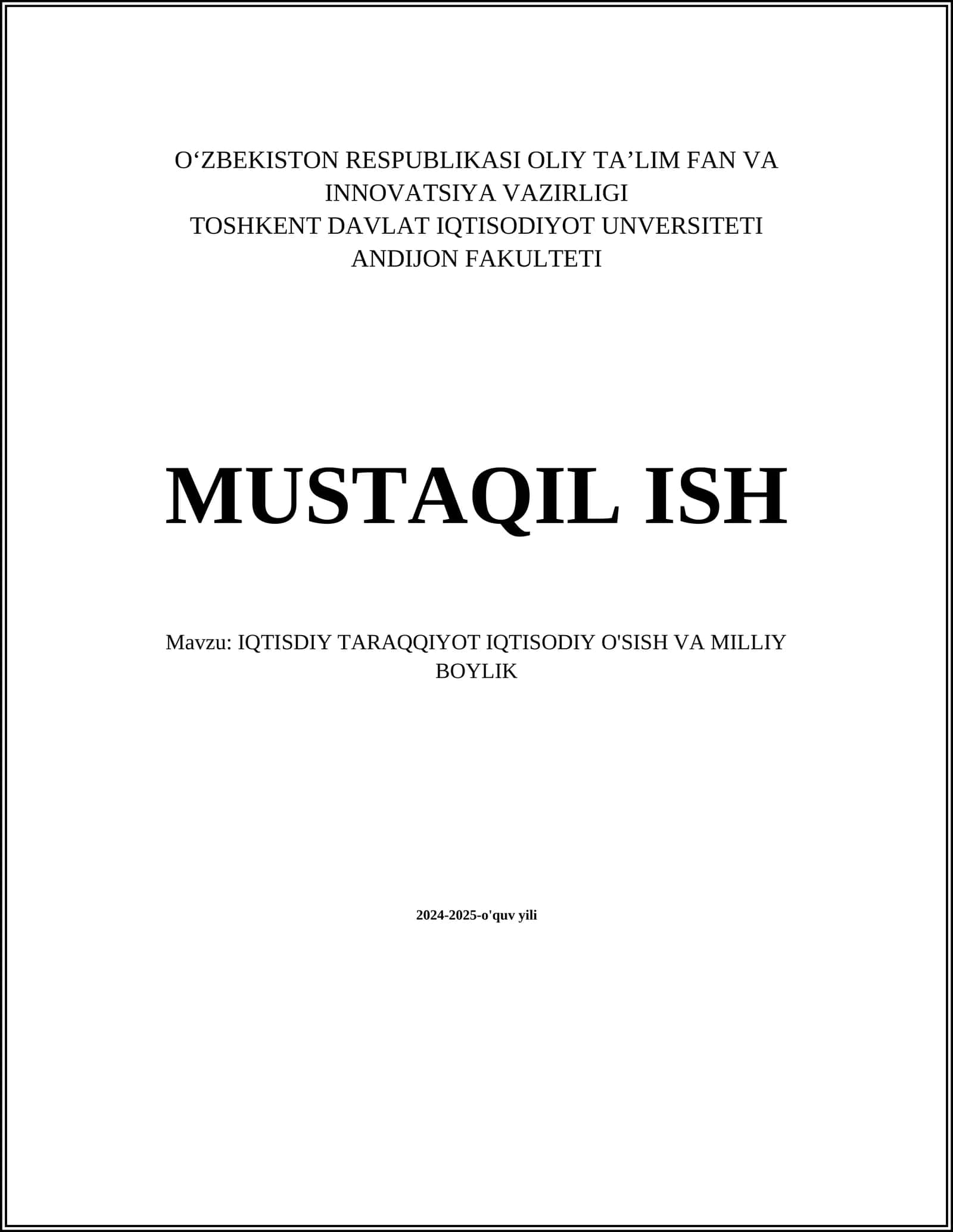 IQTISDIY TARAQQIYOT IQTISODIY O'SISH VA MILLIY BOYLIK