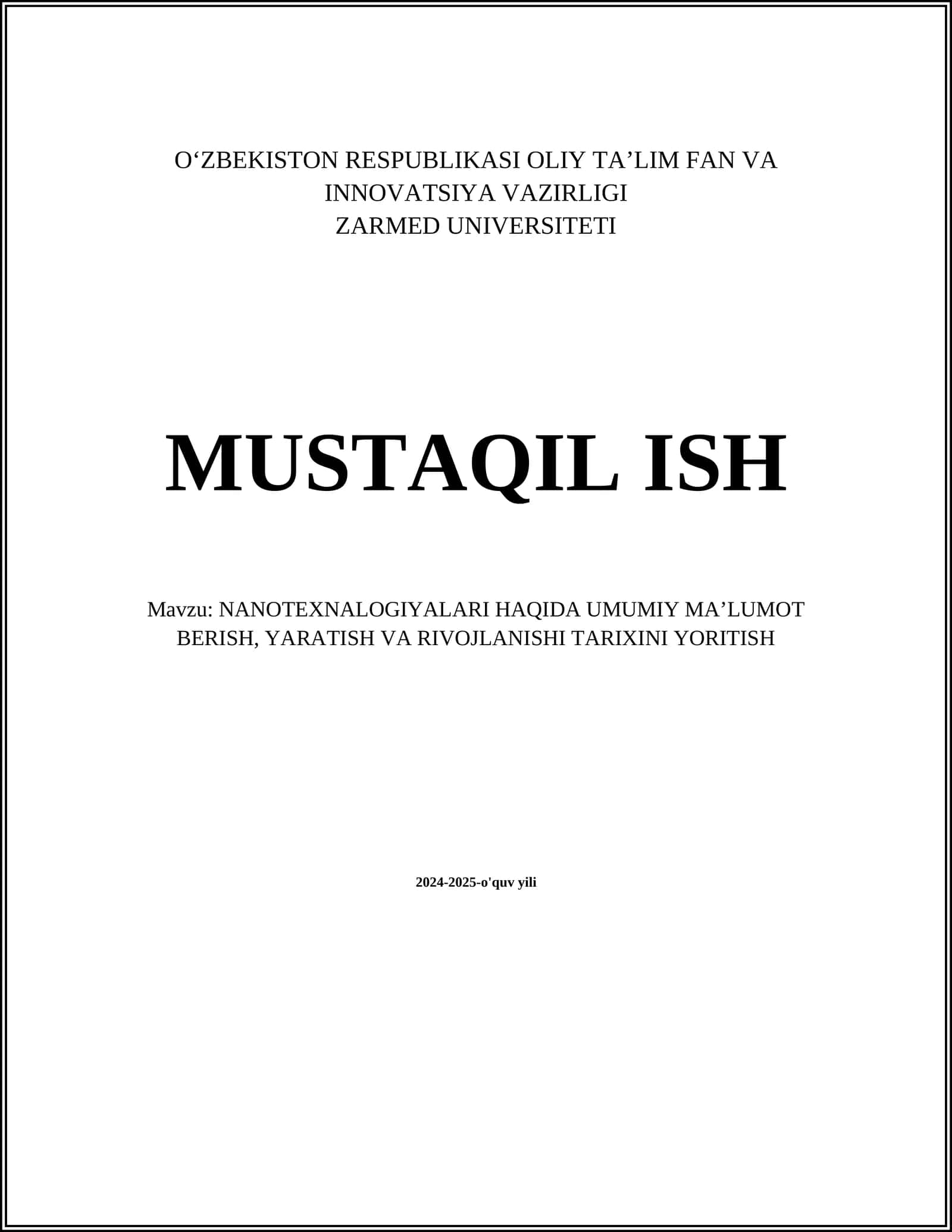 NANOTEXNALOGIYALARI HAQIDA UMUMIY MAʼLUMOT BERISH, YARATISH VA RIVOJLANISHI TARIXINI YORITISH