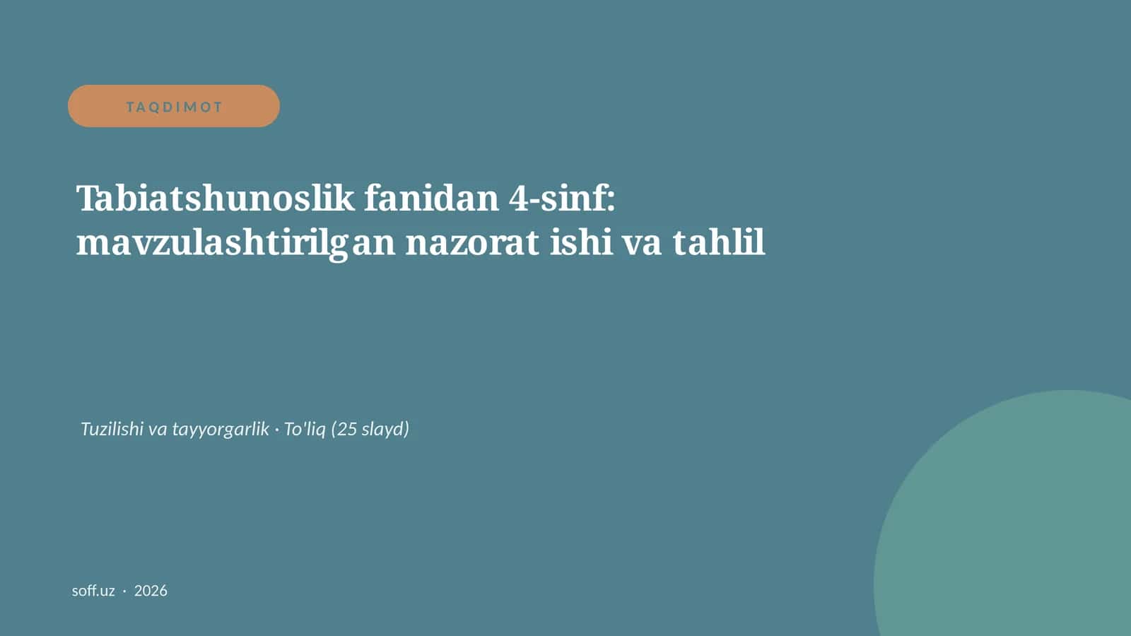 Tabiatshunoslik fanidan 4-sinf: mavzulashtirilgan nazorat ishi va tahlil