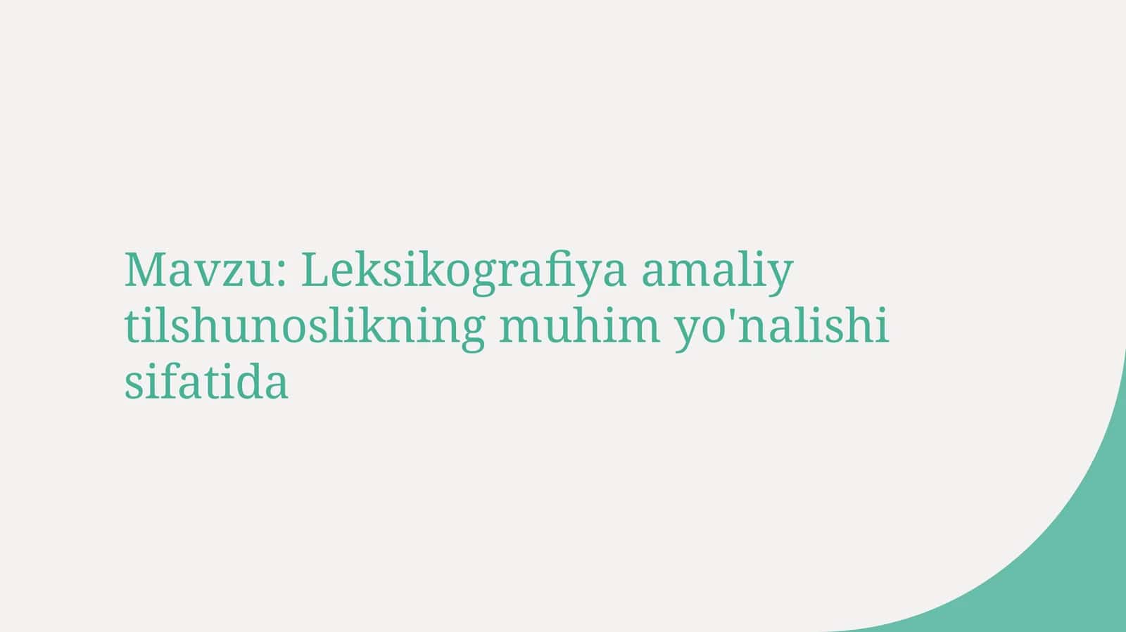 Leksikografiya amaliy tilshunoslikning muhim yo'nalishi sifatida