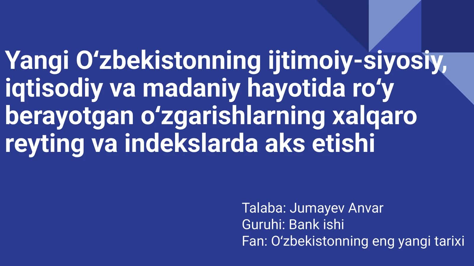 Yangi Oʻzbekistonning ijtimoiy-siyosiy, iqtisodiy va madaniy hayotida roʻy berayotgan oʻzgarishlarning xalqaro reyting va indekslarda aks etishi