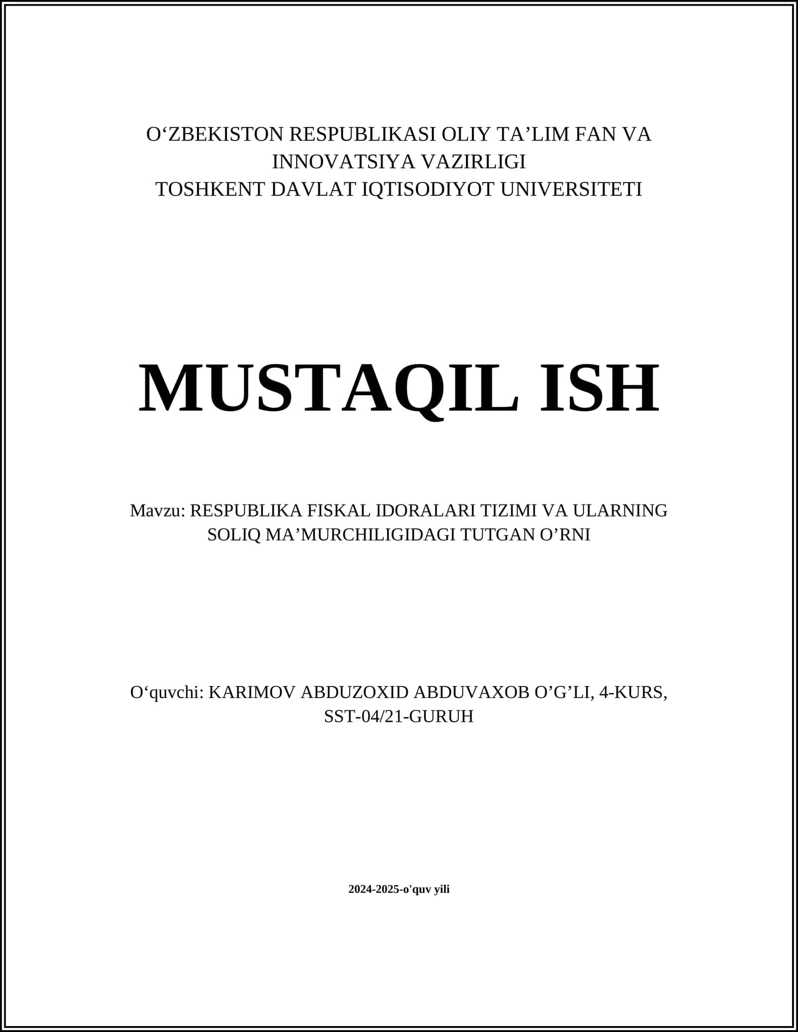 RESPUBLIKA FISKAL IDORALARI TIZIMI VA ULARNING SOLIQ MA’MURCHILIGIDAGI TUTGAN O’RNI