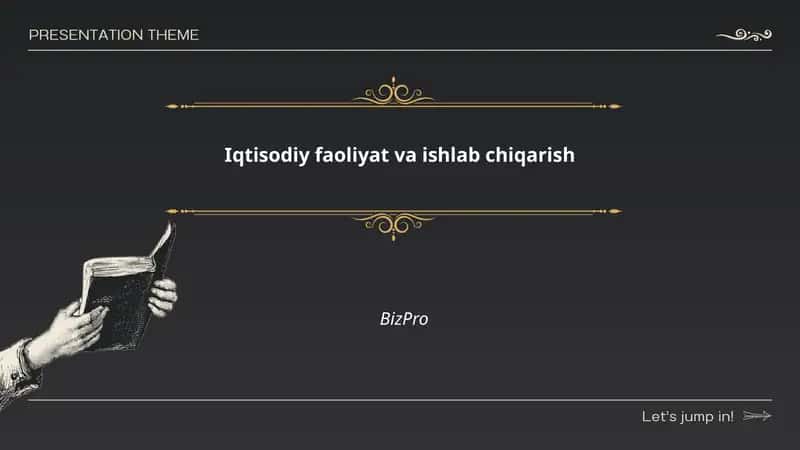 Iqtisodiy faoliyat va ishlab chiqarish BizPro