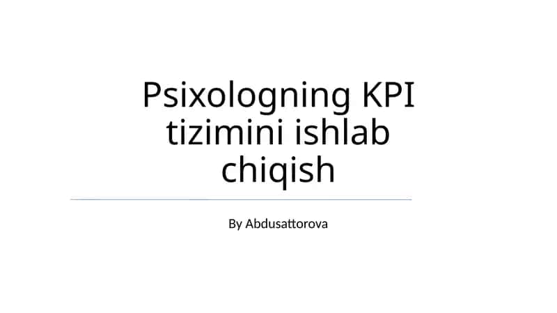 Psixologning KPI tizimini ishlab chiqish