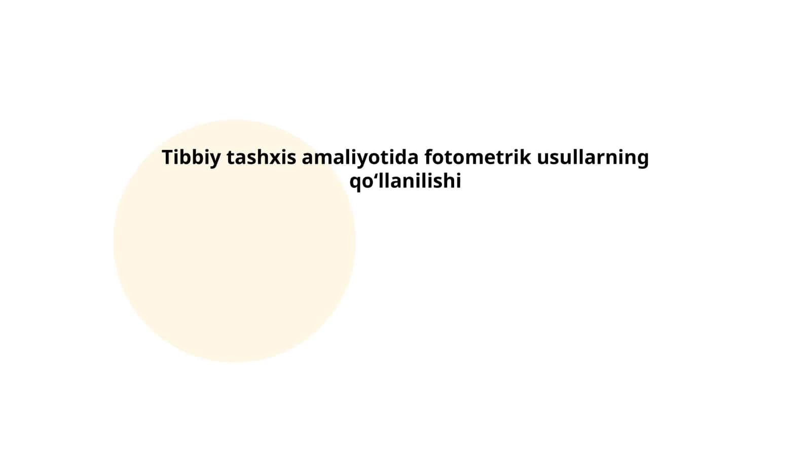 Fotometrik usullar va ularning tibbiy tashxisdagi roli