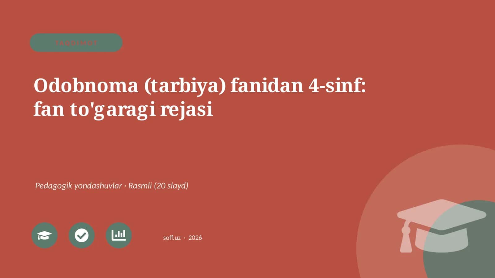 Odobnoma (tarbiya) fanidan 4-sinf: fan to'garagi rejasi