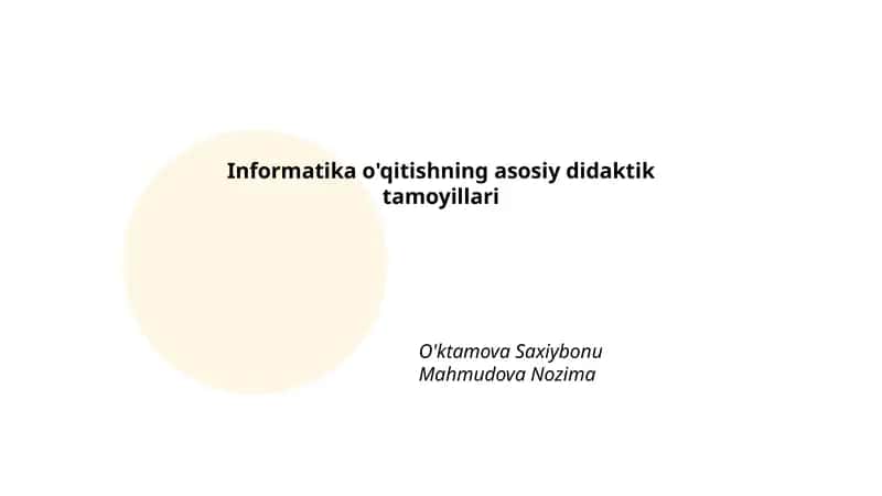 Informatika o'qitishning asosiy didaktik tamoyillari