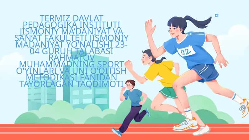 SPORT O'YINLARIDA O'YINCHILARNING JISMONIY SIFATLARINI RIVOJLANTIRISH METODLAR