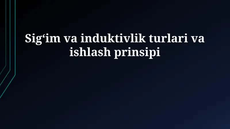 Kondensatorlar: Turlari va Ishlash Prinsipi