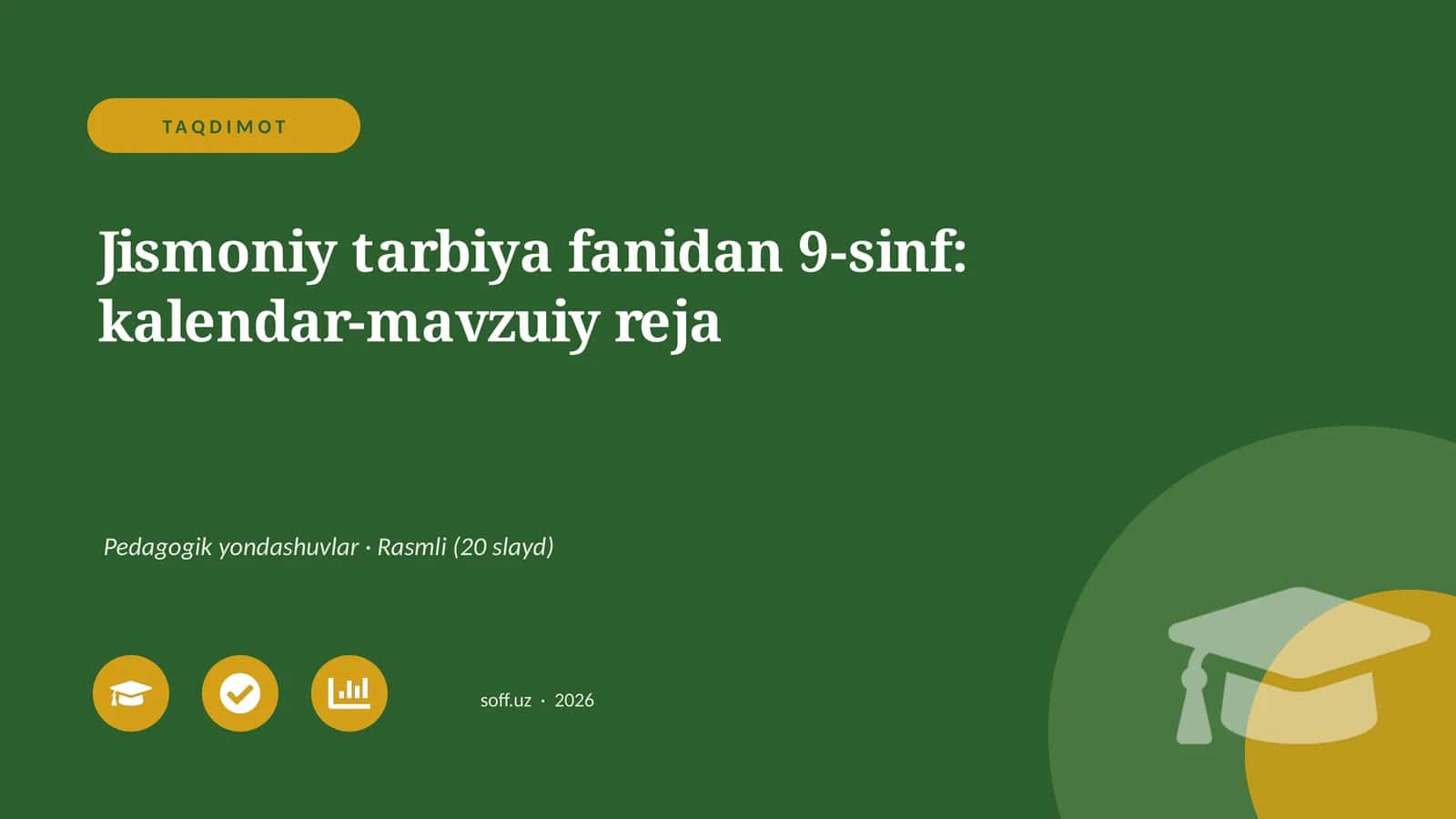 Jismoniy tarbiya fanidan 9-sinf: kalendar-mavzuiy reja