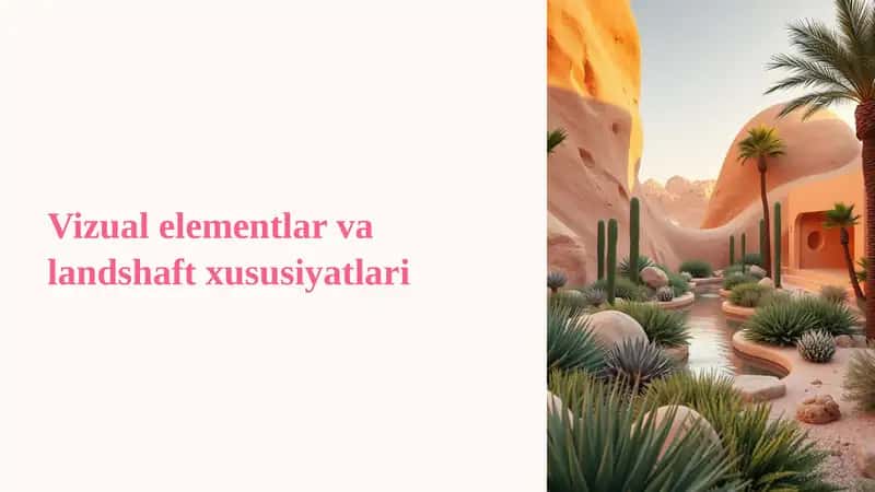 Vizual elementlar va landshaft xususiyatlari