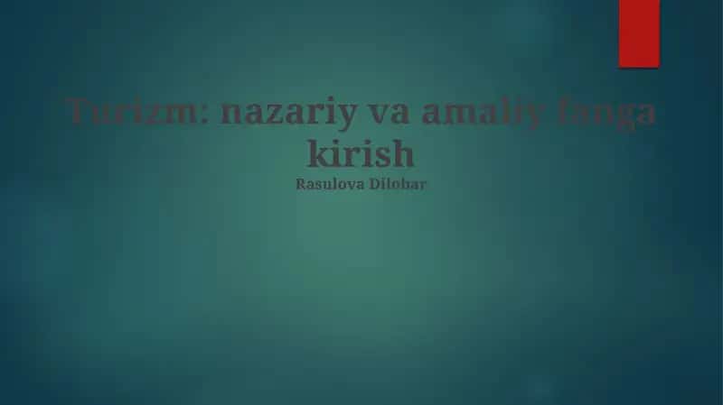 Turizm: nazariy va amaliy fanga kirish