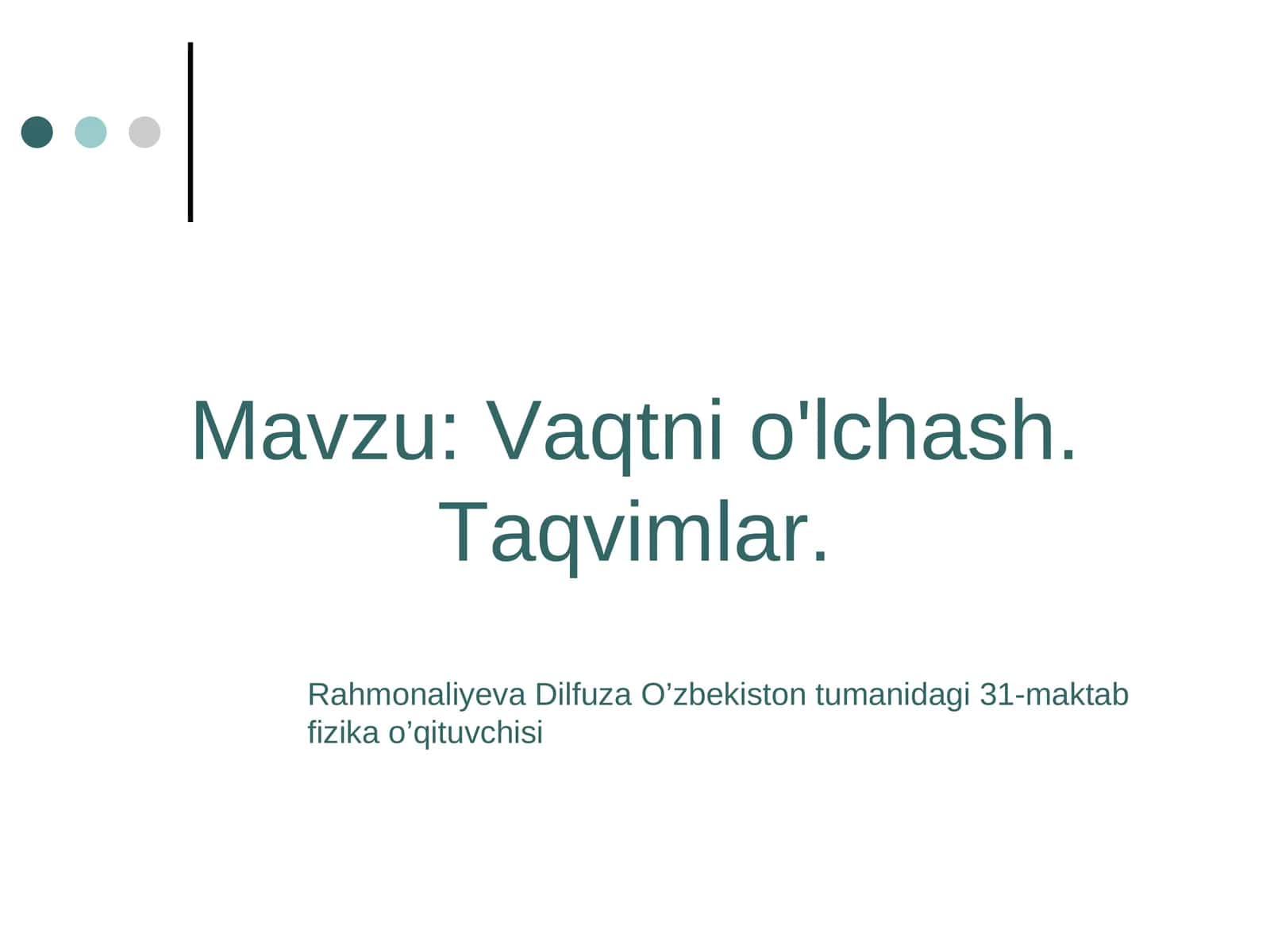 Vaqtni o'lchash. Taqvimlar