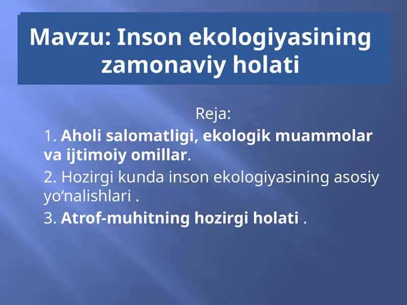 Inson ekologiyasining zamonaviy holati
