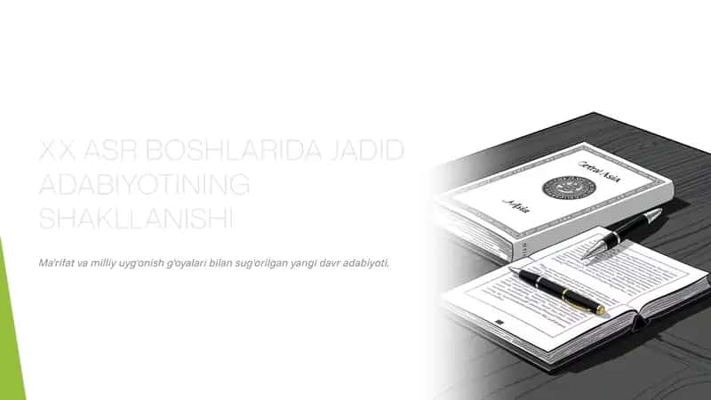 XX ASR BOSHLARIDA JADID ADABIYOTINING SHAKLLANISHI