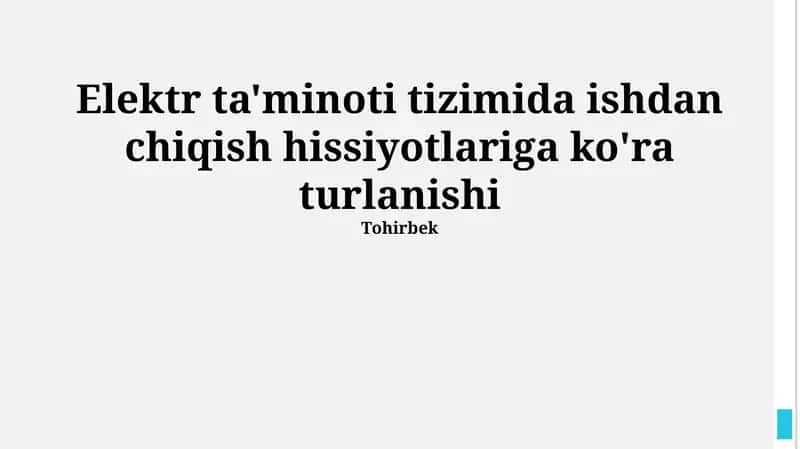 Elektr ta'minoti tizimida ishdan chiqish hissiyotlariga ko'ra turlanishi