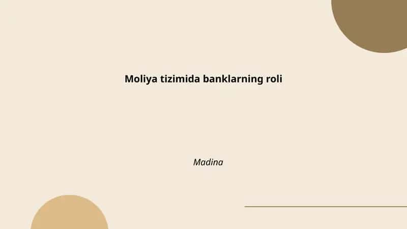 Banklarning moliyaviy roli