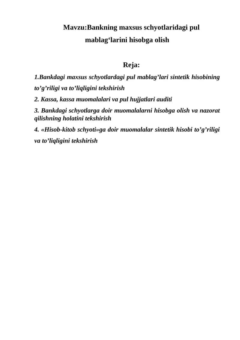 Bankning maxsus schyotlaridagi pul mablag‘larini hisobga olish