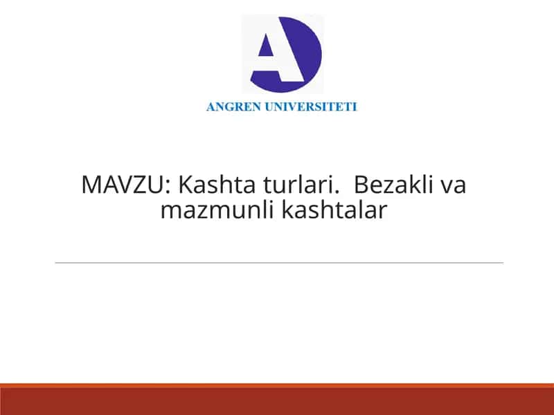 Bezakli va mazmunli kashtalar