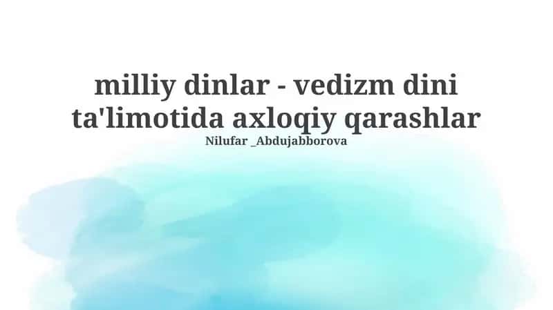 Vedizm dini ta'limotida axloqiy qarashlar
