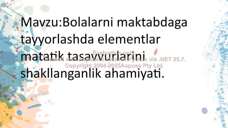 Bolalarni maktabdaga tayyorlashda elementlar matematik tasavvurlarini shakllanganlik ahamiyati