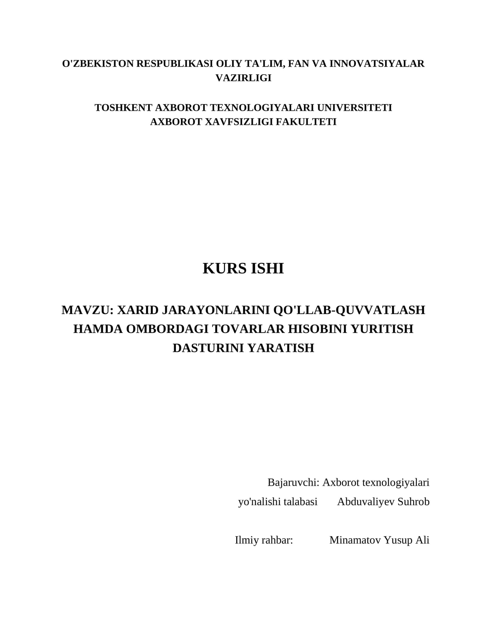 XARID JARAYONLARINI QO'LLAB-QUVVATLASH HAMDA OMBORDAGI TOVARLAR HISOBINI YURITISH DASTURINI YARATISH