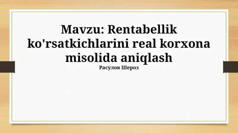 Korxonaning qisqacha tavsifi