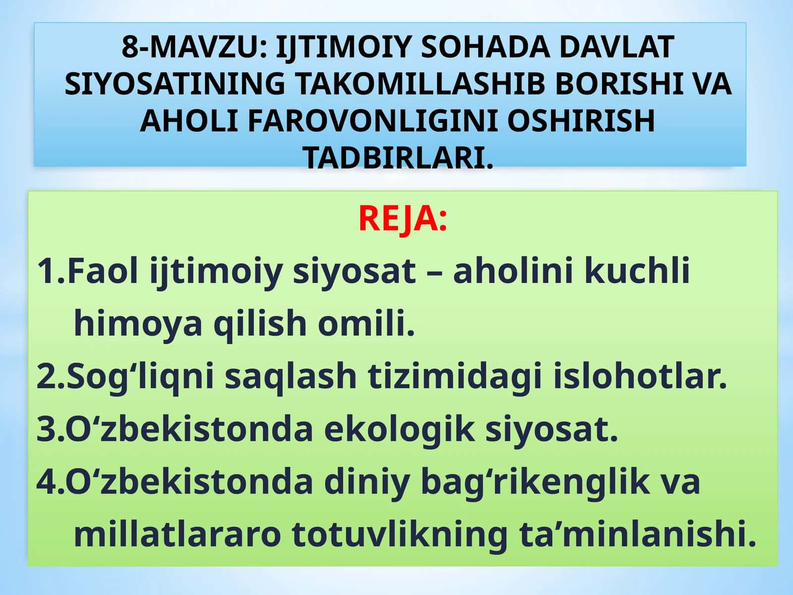 IJTIMOIYSOHADA DAVLAT SIYOSATINING TAKOMILLASHIB BORISHIVAAHOLI FAROVONLIGINI OSHIRISH TADBIRLARI