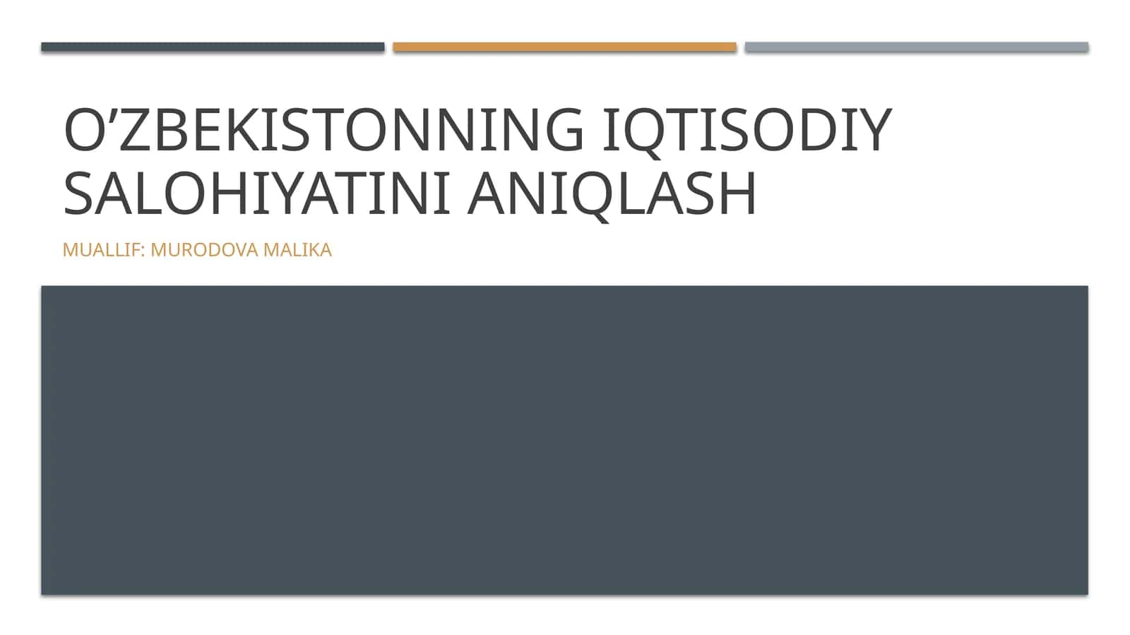 O'zbekistonning Iqtisodiy salohiyatini aniqlash