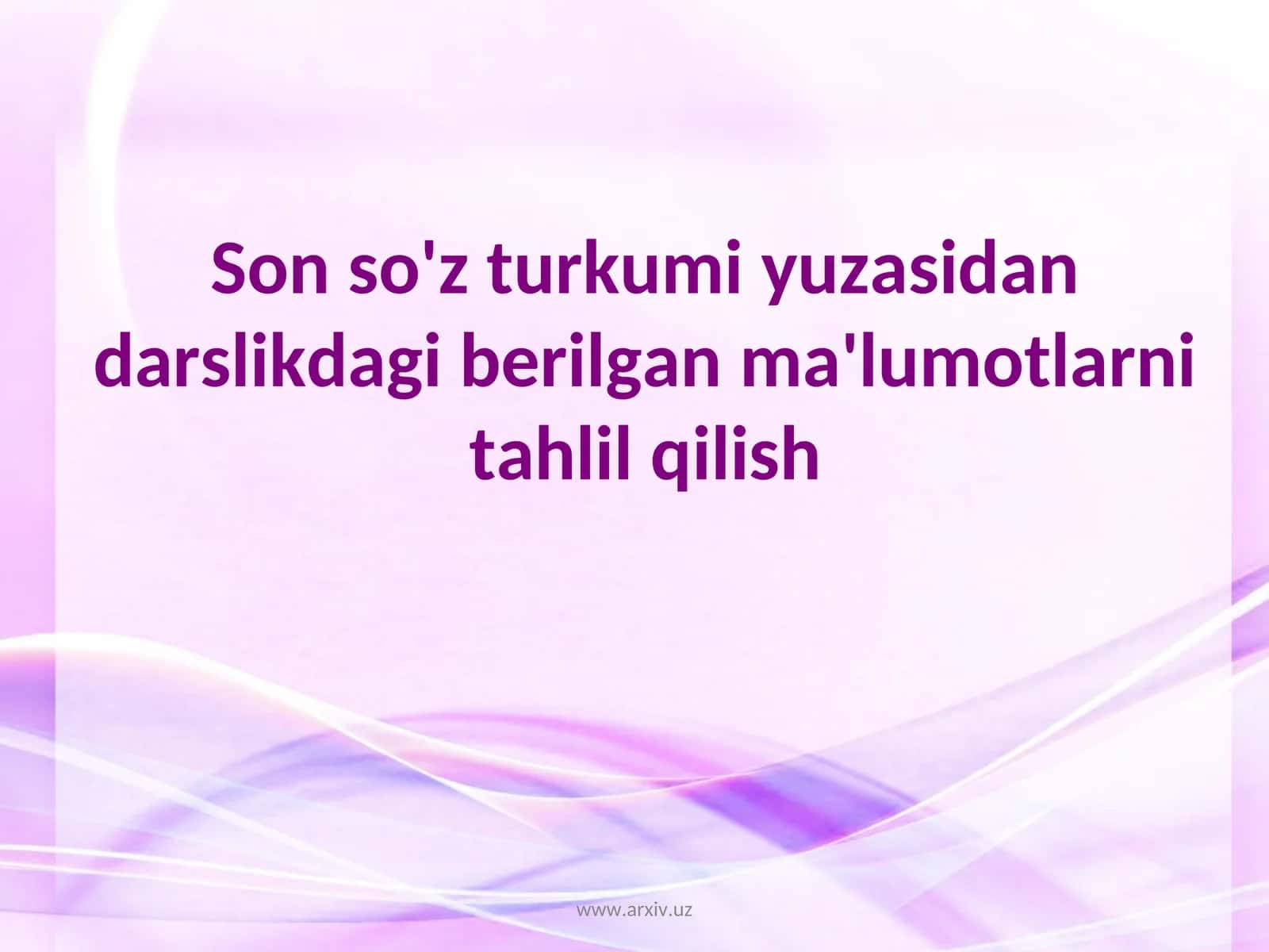 Son so'z turkumi yuzasidan darslikdagi berilgan ma'lumotlarni tahlil qilish