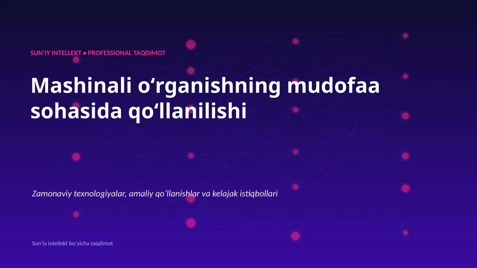 SUNʼIY INTELLEKT • PROFESSIONAL TAQDIMOT