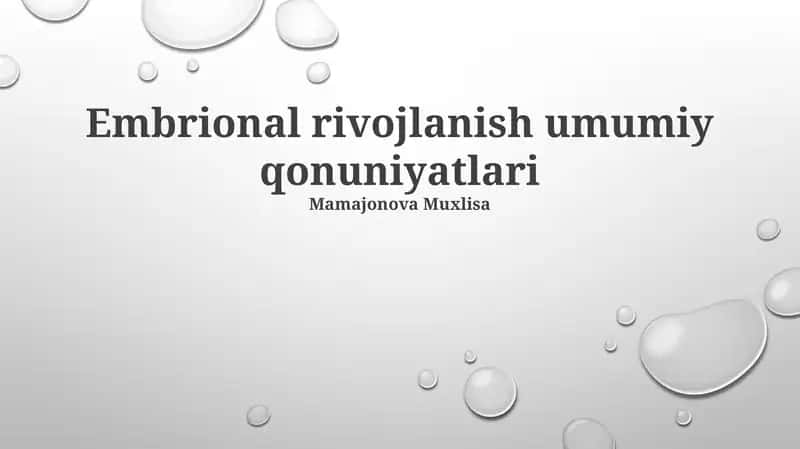 Embrional rivojlanish umumiy qonuniyatlari
