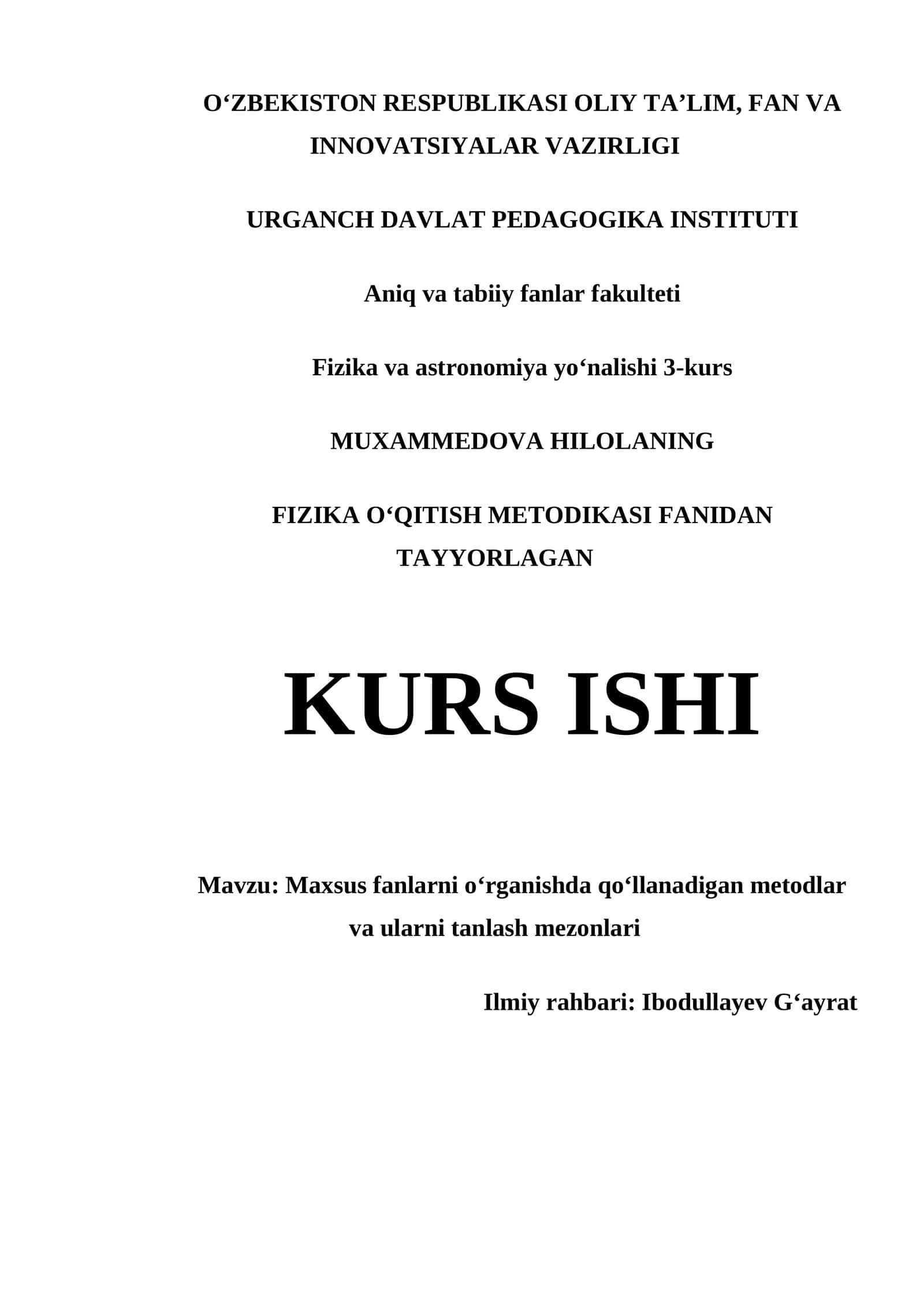 MAXSUS FANLARNI OʻRGANISHDA QOʻLLANADIGAN METODLAR VA ULARNI TANLASH MEZONLARI
