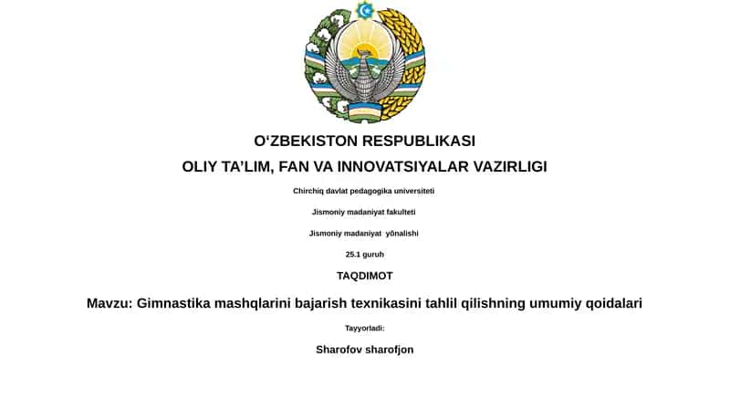 Gimnastika mashqlarini bajarish texnikasini tahlil qilishning umumiy qoidalari