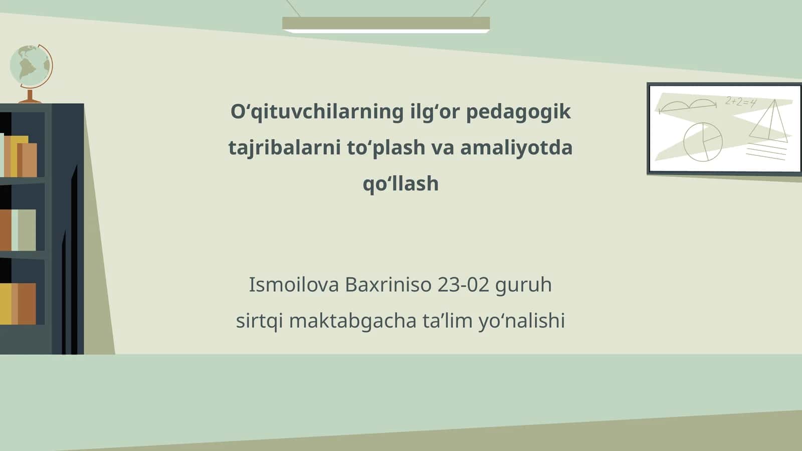 Oʻqituvchilarning ilgʻor pedagogik tajribalarni toʻplash va amaliyotda qoʻllash