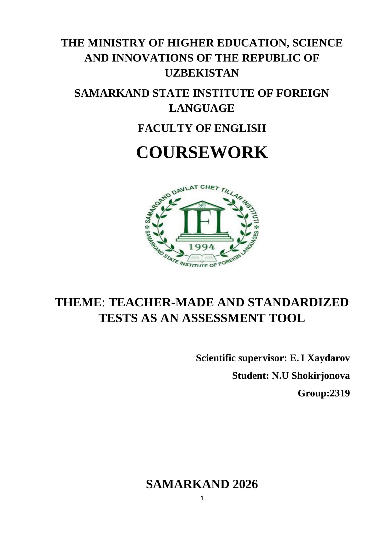TEACHER-MADE AND STANDARDIZED TESTS AS AN ASSESSMENT TOOL