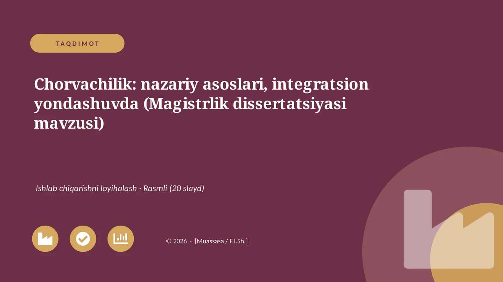 Chorvachilik: nazariy asoslari, integratsion yondashuvda (Magistrlik dissertatsiyasi mavzusi)